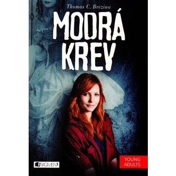 Modrá krev - Thomas C. Brezina