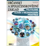 Politologie / Člověk v mezinárodním prostředí - Občanský a společenskovědní základ - Moudrý Marek, Konečná Tereza – Hledejceny.cz