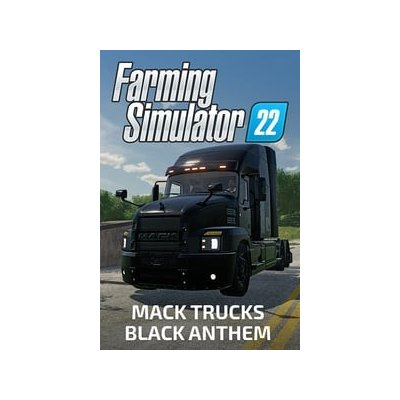 Farming Simulator 22 Mack Trucks: Black Anthem – Hledejceny.cz