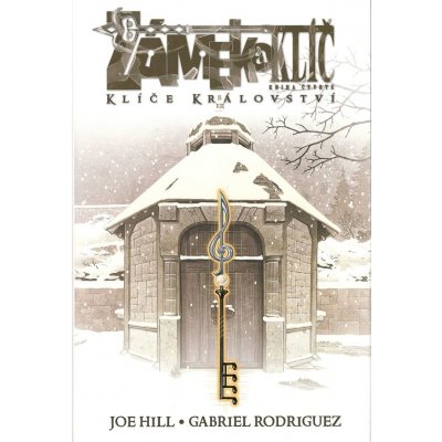 Zámek a klíč 4 - Klíče království - Joe Hill, Gabriel Rodriguez