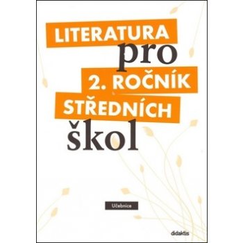 Literatura pro 2.ročník SŠ - učebnice - Polášková,Srnská,Štěpánková,Tobolíková