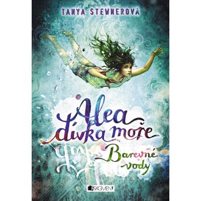 Alea - dívka moře: Barevné vody