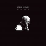 Steve Harley - Uncovered – Sleviste.cz