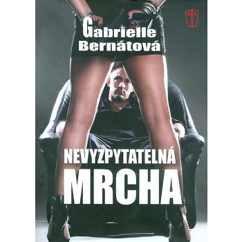 Nevyzpytatelná mrcha - Bernátová Gabrielle