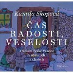 Čas radosti, veselosti Kamila Skopová – Zboží Dáma