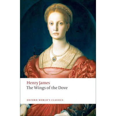 Oxford World´s Classics The Wings of the Dove Oxford University Press