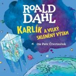 Karlík a velký skleněný výtah - Dahl Roald – Zbozi.Blesk.cz