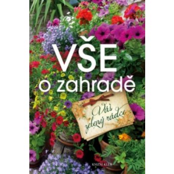 Vše o zahradě - Váš zelený rádce