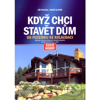 Když chci stavět dům – Hledejceny.cz