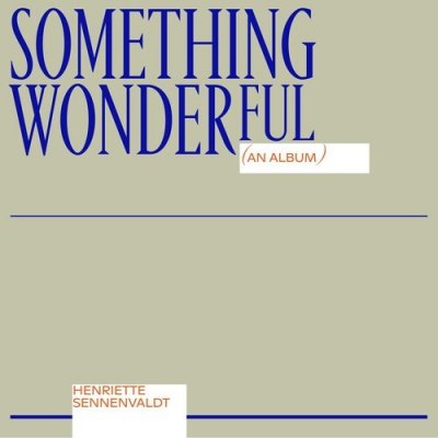 Something Wonderful Sennenvaldt CD – Hledejceny.cz