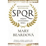 SPQR Dějiny antického Říma - Mary Beardová 2025 – Zboží Mobilmania