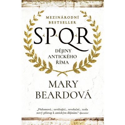 SPQR Dějiny antického Říma - Mary Beardová 2025 – Zboží Mobilmania