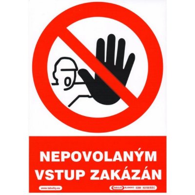 Nepovolaným vstup zakázán 148x210mm - samolepka – Hledejceny.cz
