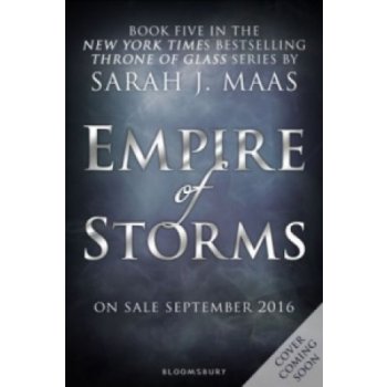 Empire of Storms Throne of Glass Sarah J. Maas