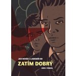 Zatím dobrý - Jan Novák, Jaromír 99 – Hledejceny.cz