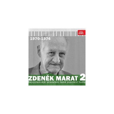 Různí interpreti – Nejvýznamnější skladatelé české populární hudby Zdeněk Marat 2 - 1970-1974 MP3 – Zboží Mobilmania