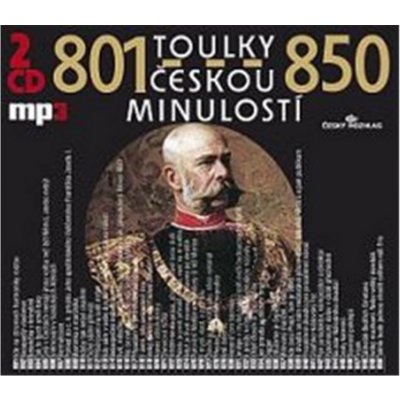 Toulky českou minulostí 801 - 850 - Josef Veselý – Zbozi.Blesk.cz