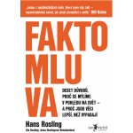 Faktomluva - Hans Rosling, Anna Rosling Rönnlund, Ola Rosling – Sleviste.cz