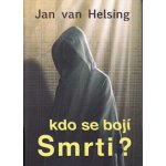 Kdo se bojí smrti? Jan van Helsing – Zboží Mobilmania