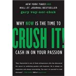 Crush It! - Vaynerchuk Gary – Hledejceny.cz