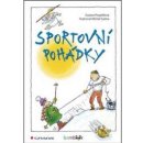 Sportovní pohádky - Pospíšilová Zuzana, Sušina Michal