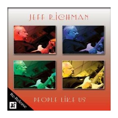 People Like Us - Jeff Richman CD – Sleviste.cz