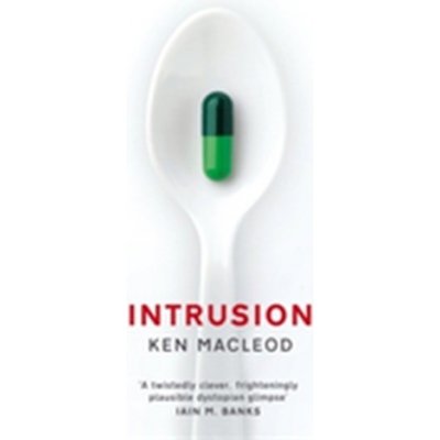 Intrusion - Ken MacLeod – Hledejceny.cz