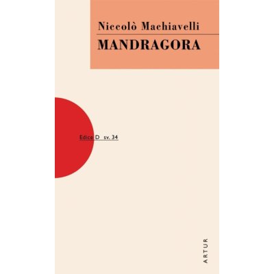 Mandragora, 3. vydání - Niccolò Machiavelli – Zboží Mobilmania