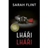 Kniha Lháři, lháři - Sarah Flint