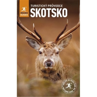 Skotsko - Turistický průvodce - kolektiv autorů