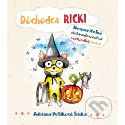 Dôchodca Ricki - Adriana Poláková Šinka