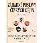Záhadné postavy českých dějin 2 – Hledejceny.cz