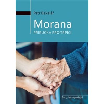 Petr Bakalář - Morana – Hledejceny.cz