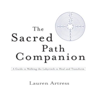 Sacred Path Companion Artress Lauren Paperback – Hledejceny.cz
