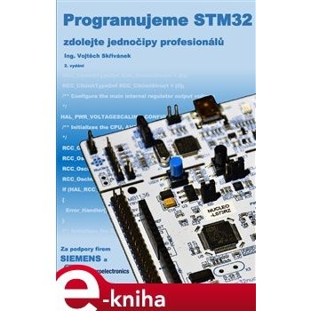 Programujeme STM32 - zdolejte jednočipy profesionálů