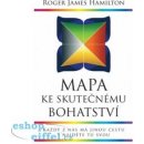 Mapa ke skutečnému bohatství - Robert James Hamilton