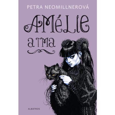 Amélie a tma - Petra Neomillnerová