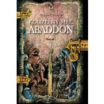 Kouzelný meč Abaddon - Otomar Dvořák – Hledejceny.cz