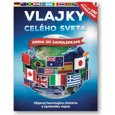 Vlajky celého sveta - John Malam – Zbozi.Blesk.cz