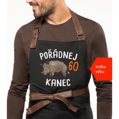 Kariban HobbyTriko Zástěra k narozeninám Exclusive Pořádnej kanec Černošedá – Hledejceny.cz