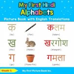 My First Hindi Alphabets Picture Book with English Translations – Hledejceny.cz