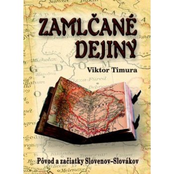 Zamlčované dejiny - Viktor Timura