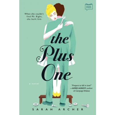 The Plus One - Sarah Archer – Sleviste.cz