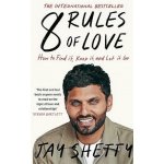 8 Rules of Love - Jay Shetty – Zboží Dáma