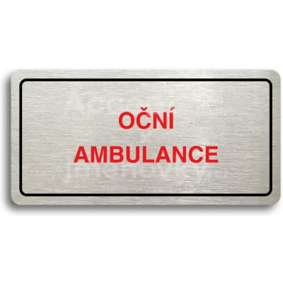 ACCEPT Piktogram OČNÍ AMBULANCE - stříbrná tabulka - barevný tisk – Hledejceny.cz