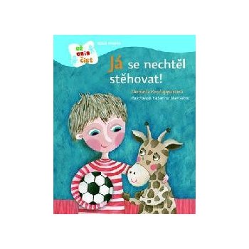 Já se nechtěl stěhovat! - Krolupperová Daniela