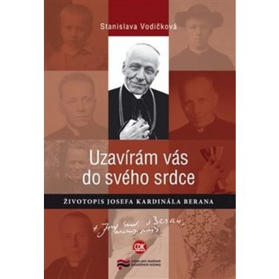 Uzavírám vás do svého srdce - Stanislava Vodičková