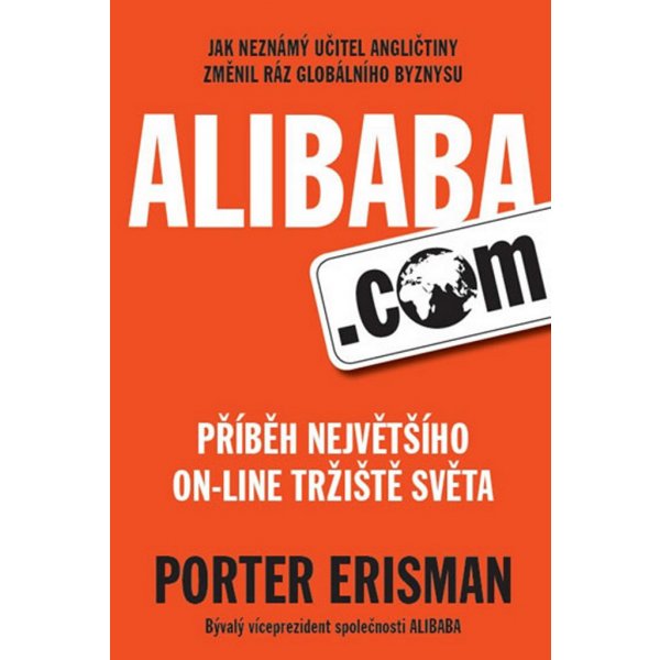 Kniha Alibaba.com - Příběh největšího on-line tržiště světa