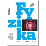 Fyzika pro gymnázia – Optika (kniha + CD) - Lepil Oldřich – Hledejceny.cz