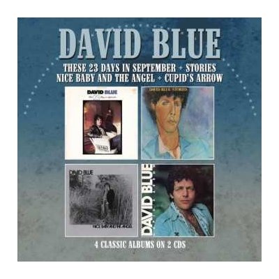 David Blue - These 23 Days In September Stories Nice Baby And The Angel Cupid's Arrow CD – Sleviste.cz
